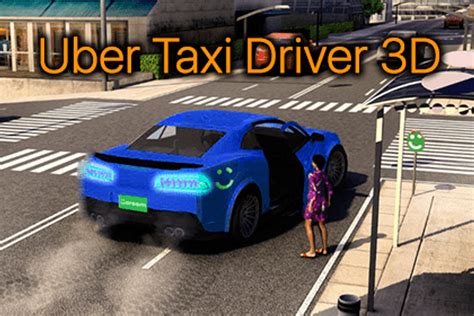 Uber Taxi Driver 3D .
